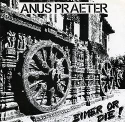 Anus Praeter : Eimer or Die !
